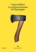 Laurent Binet - La settima funzione del linguaggio (2018)