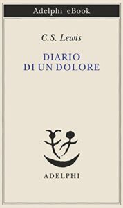 C.S. Lewis – Diario di un dolore (2016)