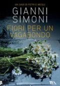 Gianni Simoni - Fiori per un vagabondo (2016)