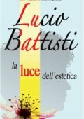 img Jeff Aliprandi, Ines Aliprandi - Lucio Battisti. La luce dell