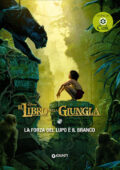 img Storie da Ciak - (Rudyard Kipling) Il Libro della Giungla. La forza del lupo è il branco (2016
