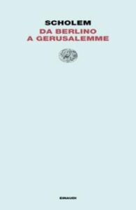 Gershom Scholem – Da Berlino a Gerusalemme (2018)