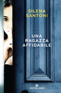 Silena Santoni – Una ragazza affidabile (2018)