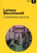 Loriano Macchiavelli - Coscienza sporca (2016)