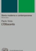 Paolo Viola - Storia moderna e contemporanea 3. L'Ottocento (2015)