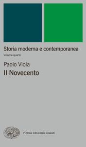 Paolo Viola – Storia moderna e contemporanea 4. Il Novecento (2015)