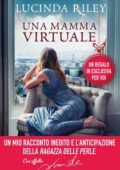 Lucinda Riley - Una mamma virtuale (2018)