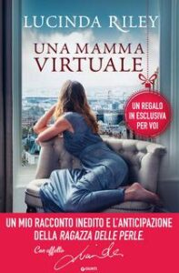 Lucinda Riley – Una mamma virtuale (2018)