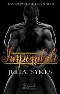 Julia Sykes – Impossible Vol. 1 (2018)