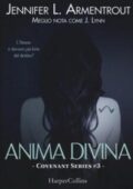 Jennifer L. Armentrout - Covenant Vol. 3. Anima divina (2017)