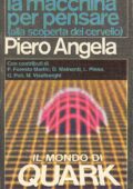 Piero Angela - La macchina per pensare. Alla scoperta del cervello (1983)