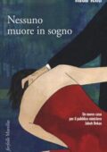 Katia Tenti - Nessuno muore in sogno (2017)