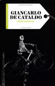Giancarlo De Cataldo – Ballo in polvere (2015)