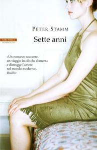 Peter Stamm – Sette anni (2015)