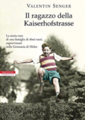 Valentin Senger - Il ragazzo della Kaiserhofstrasse (2015)
