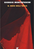 Giorgio Montefoschi - Il buio dell'India (2016)