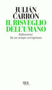 Julian Carron – Il risveglio dell’umano (2020)