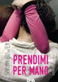 img Sarina Bowen - Prendimi per mano (2015)