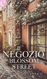 Debbie Macomber – Il negozio in Blossom Street (2017)