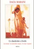 img Dacia Maraini - Un clandestino a bordo (2002)