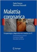 img Paolo Pavone, Massimo Fioranelli - Malattia coronarica. Fisiopatologia e diagnostica non invasi
