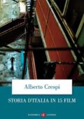 Alberto Crespi - Storia d'Italia in 15 film (2018)