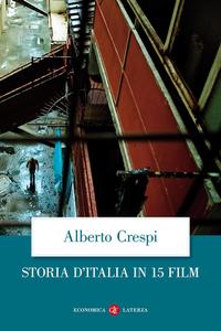 Alberto Crespi – Storia d’Italia in 15 film (2018)