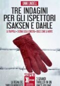 Unni Lindell - Tre indagini per gli ispettori Isaksen e Dahle (2016) PDF