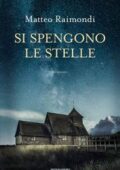 img Matteo Raimondi - Si spengono le stelle (2018)