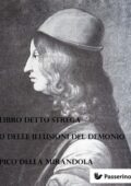 img Pico della Mirandola - Libro detto Strega o Delle Illusioni del Demonio Giovanni (2017)