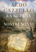 img Aldo Cazzullo - La guerra dei nostri nonni (2018)