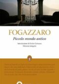 img Antonio Fogazzaro - Piccolo mondo antico (2013)