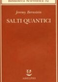 Jeremy Bernstein - Salti quantici (2013)