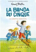 Enid Blyton - La banda dei cinque 3. La grotta nascosta (2018)
