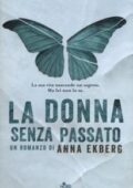 Anna Ekberg - La donna senza passato (2017)