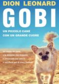 img Dion Leonard - Gobi. Un piccolo cane con un grande cuore (2018)