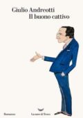 Giulio Andreotti - Il buono cattivo (2017)