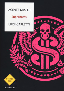 Agente Kasper, Luigi Carletti – Supernotes (2014)
