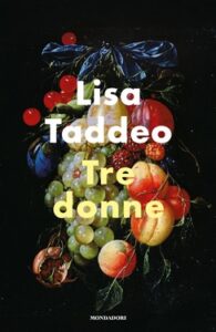 Lisa Taddeo – Tre donne (2020)