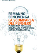 Ermanno Bencivenga - La scomparsa del pensiero (2017)