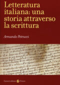 img Armando Petrucci - Letteratura italiana: una storia attraverso la scrittura (2017)