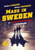 Anders Roslund, Stefan Thunberg - Made in Sweden (2015)