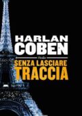 Harlan Coben - Senza lasciare traccia (2012)