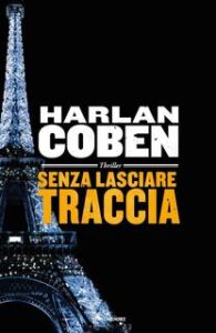 Harlan Coben – Senza lasciare traccia (2012)