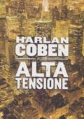 Harlan Coben - Alta tensione (2013)