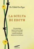 Edith Eva Eger - La scelta di Edith (2017)