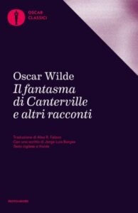 Oscar Wilde – Il fantasma di Canterville e altri racconti (2017)