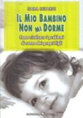 img Sara Letardi - Il mio bambino non mi dorme. Come risolvere i problemi di sonno dei propri figli