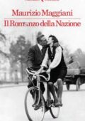 Maurizio Maggiani - Il romanzo della nazione (2015)