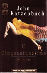 John Katzenbach – Il cinquantunesimo stato (1998)